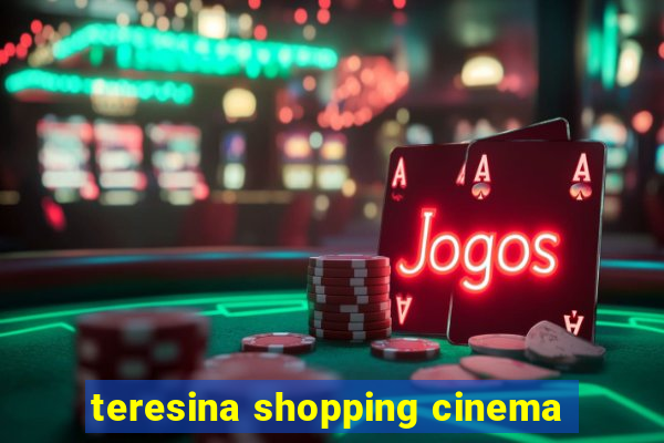 teresina shopping cinema